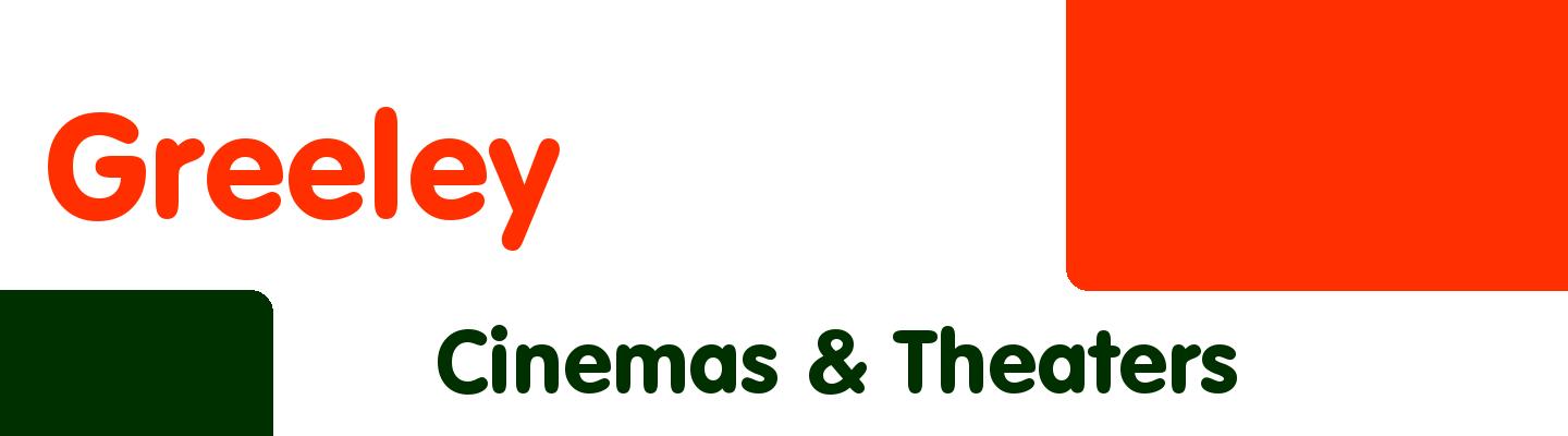 Best cinemas & theaters in Greeley - Rating & Reviews